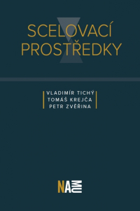 Scelovací prostředky