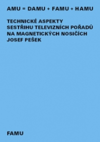Technické aspekty sestřihu televizních pořadů na magnetických nosičích